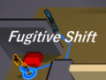 Gioco  Fugitive Shift