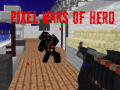 Gioco Pixel Wars of Heroes