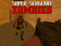 Gioco Super Sergeant Zombies  
