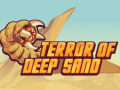 Gioco Terror Of Deep Sand