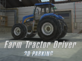 Gioco Farm Tractor Driver 3D Parking