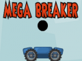 Gioco Mega Breaker