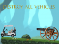 Gioco Destroy All Vehicles