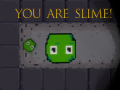 Gioco You are Slime!