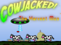 Gioco Cowjacked! The harvest Moo