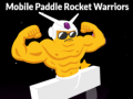 Gioco Mobile Paddle Rocket Warriors