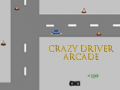 Gioco Crazy Driver Arcade