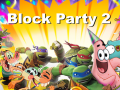 Gioco Block Party 2