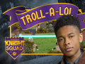 Gioco Knight Squad: Troll-A-Lol