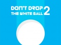 Gioco Don't Drop The White Ball 2