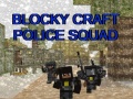 Gioco Blocky Craft Police Squad