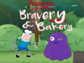 Gioco Adventure Time Bravery & Bakery 