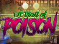 Gioco A Trail Of Poison