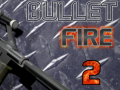 Gioco Bullet Fire 2 