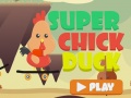 Gioco Super Chick Duck