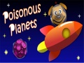 Gioco Poisonous Planets