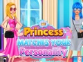 Gioco Princess Matches Your Personality
