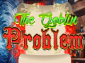 Gioco The Goblin Problem