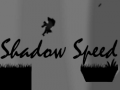 Gioco Shadow Speed