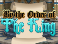 Gioco By Order of the King