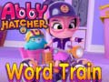 Gioco Abby Hatcher Word train