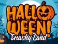 Gioco Halloween Smashy Land