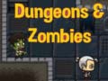 Gioco Dungeons & zombies