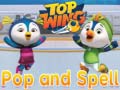 Gioco Top wing Pop and spell