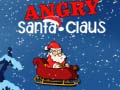 Gioco Angry Santa-Claus