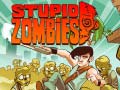 Gioco Stupid Zombies