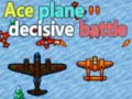 Gioco Ace plane decisive battle