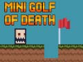 Gioco Mini golf of death