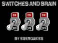 Gioco Switches and Brain