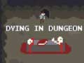 Gioco Dying in Dungeon