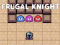 Gioco Frugal Knight