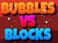 Gioco Bubbles Vs Blocks