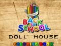 Gioco Back To School Coloring Book DOLL HOUS