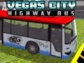 Gioco Vegas city Highway Bus