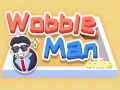 Gioco Wobble Man Online