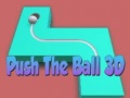 Gioco Push The Ball 3D