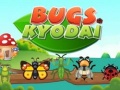 Gioco Bugs Kyodai