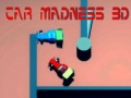 Gioco Car Madness 3D