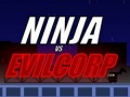 Gioco Ninja vs EVILCORP