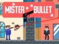 Gioco Mister Bullet