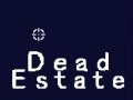 Gioco Dead Estate