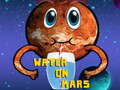Gioco Water On Mars
