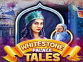 Gioco Whitestone Palace Tales