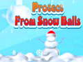 Gioco Protect From Snow Balls