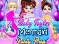 Gioco Baby Taylor Mermaid Party Prep