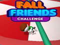 Gioco Fall Friends Challenge